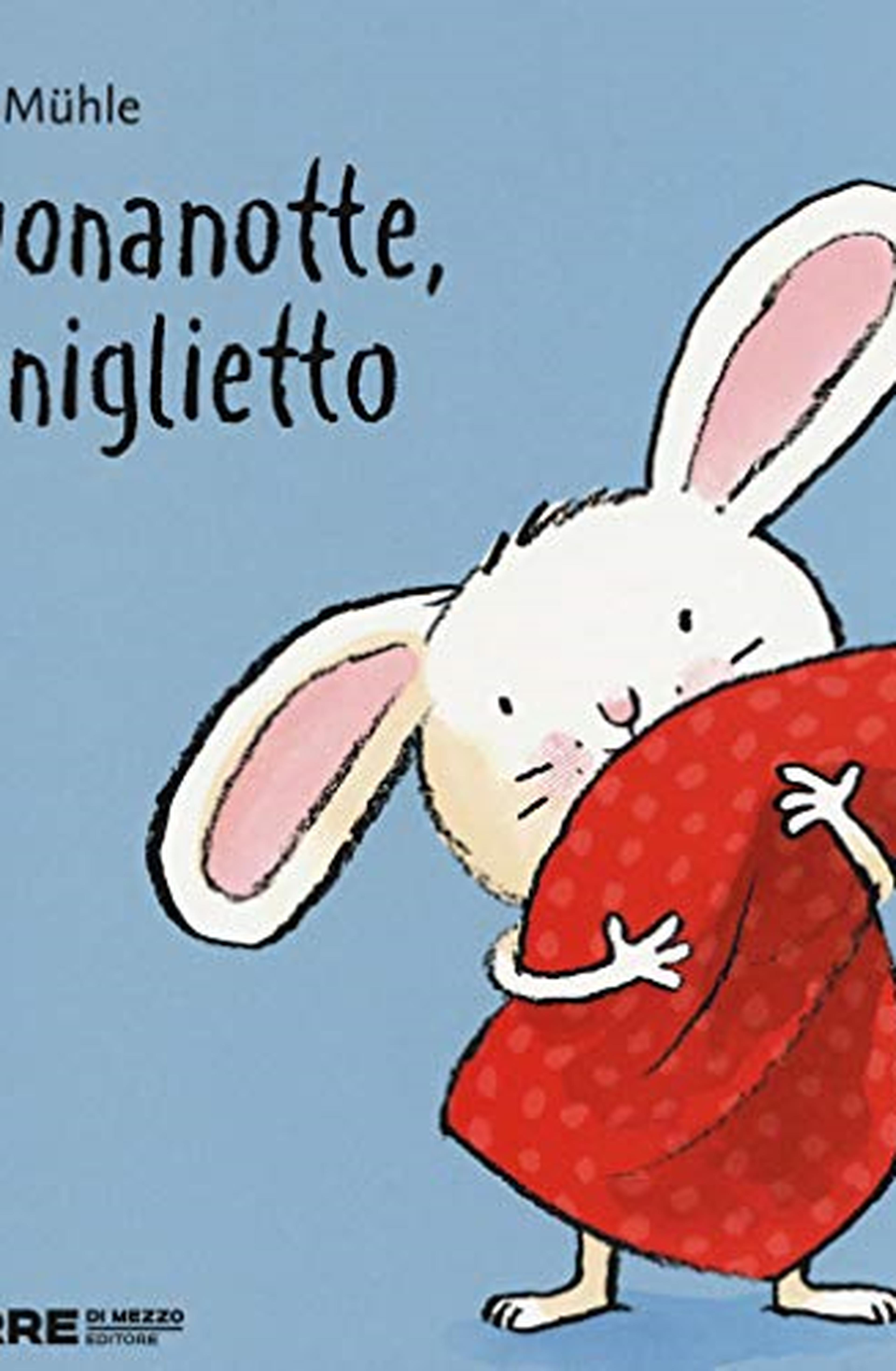 Buonanotte, Coniglietto. Ediz. a colori