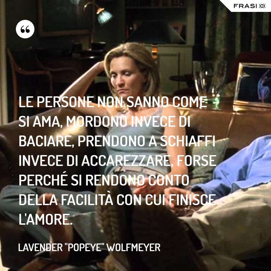 Immagine con frase di Litigi d'amore