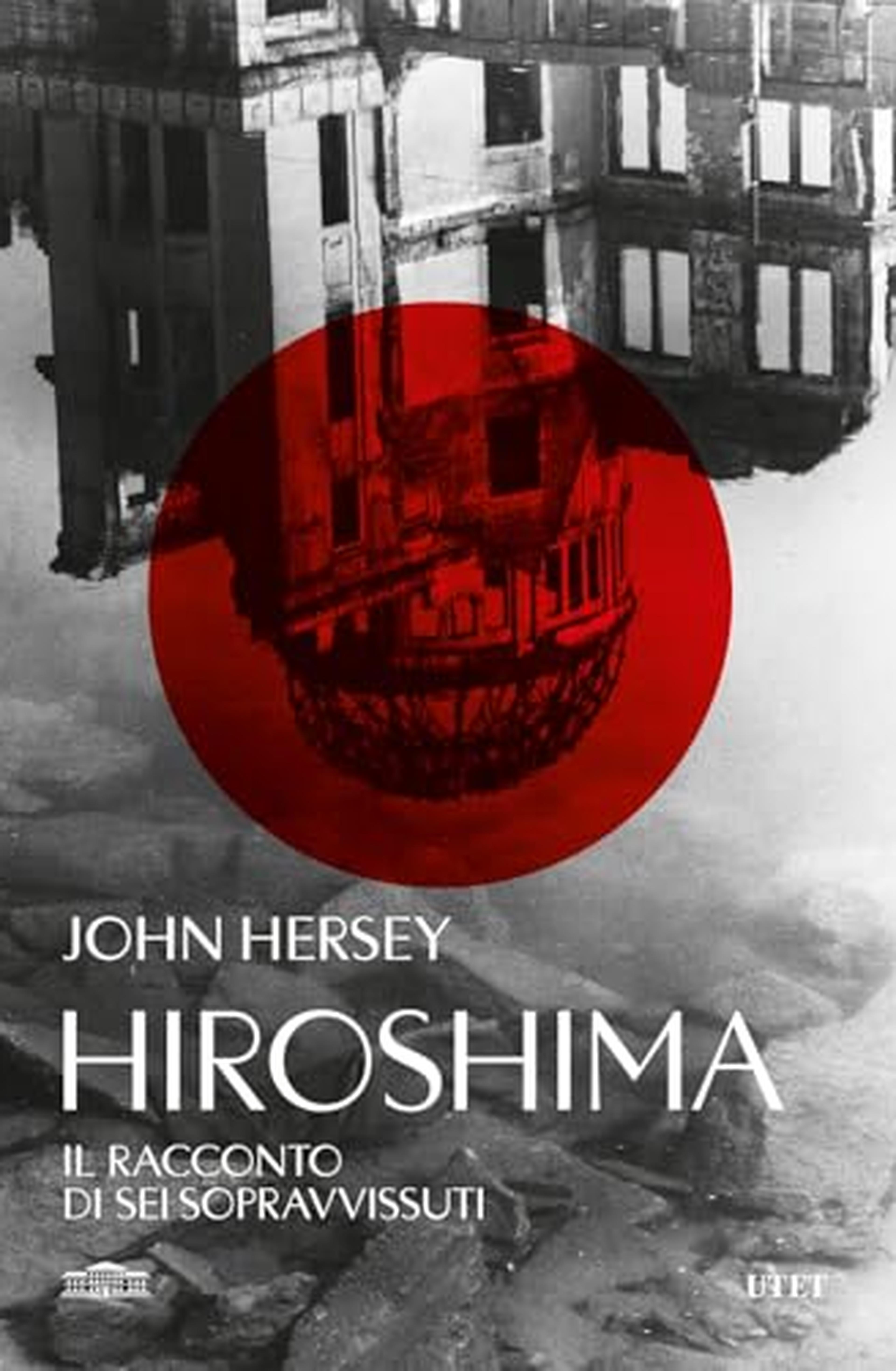 Hiroshima. Il racconto di sei sopravvissuti