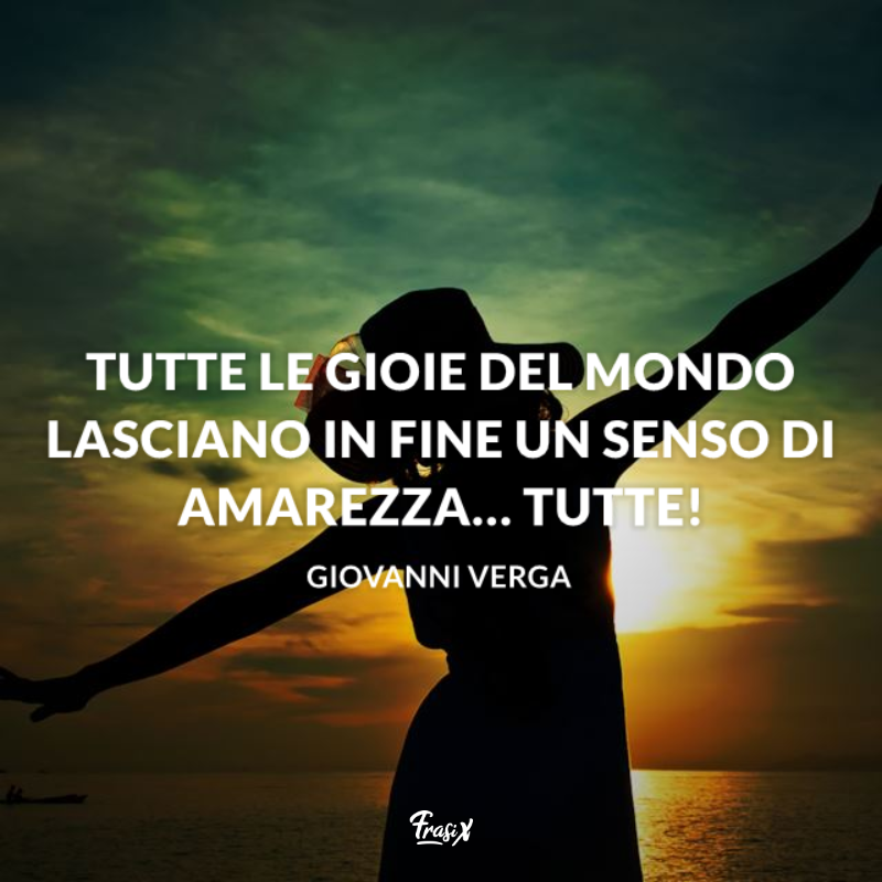 Immagine con citazione verga per frasi famose sulla gioia di vivere