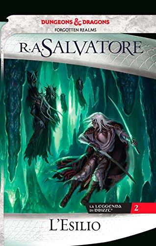 La leggenda di Drizzt 2: L'esilio